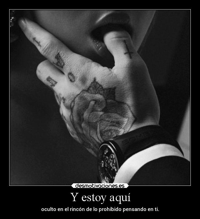 Y estoy aquí -