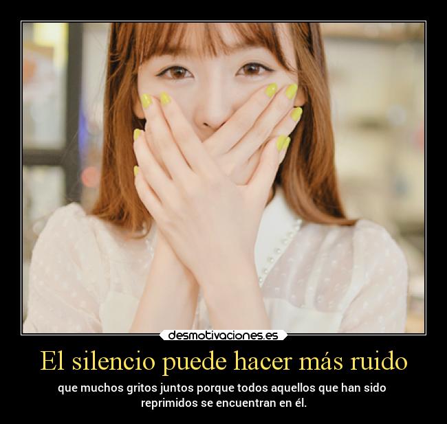 El silencio puede hacer más ruido - 