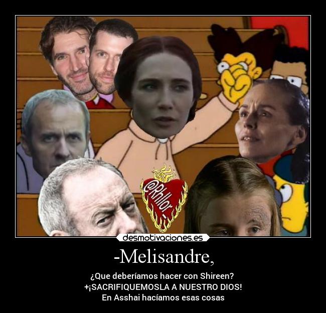 carteles simpsons melisandre shireen rhllor desmotivaciones