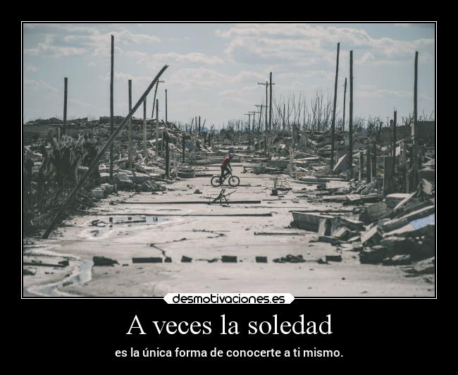 A veces la soledad -