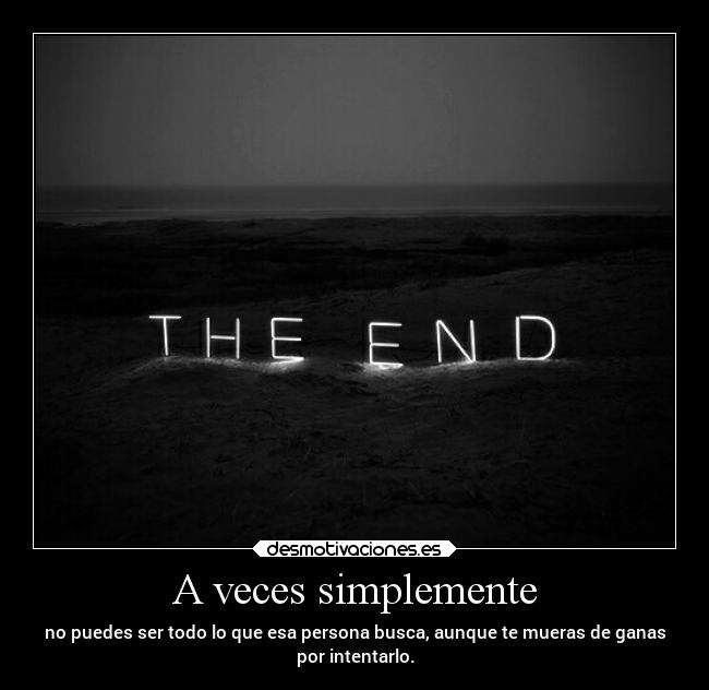 A veces simplemente -