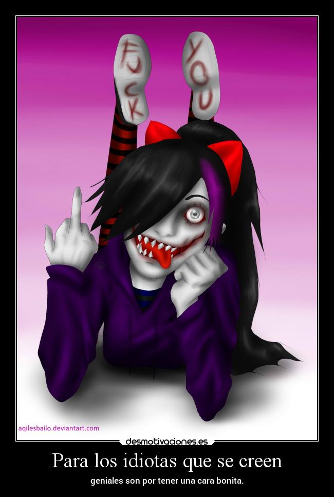 Para los idiotas que se creen - 
