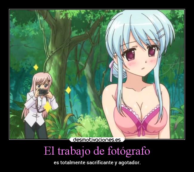 carteles trabajo sexo anime r15 foto fotografo sarcasmo nope lala esmi novia infiel desmotivaciones