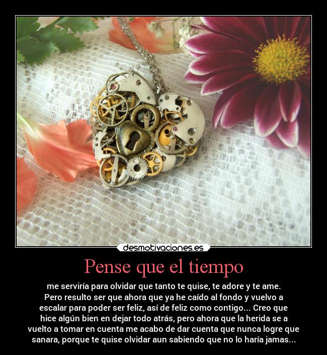 carteles tristeza amor tiempo desilucion aceptar desmotivaciones