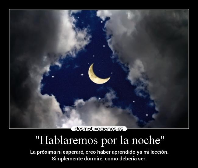 Hablaremos por la noche -
