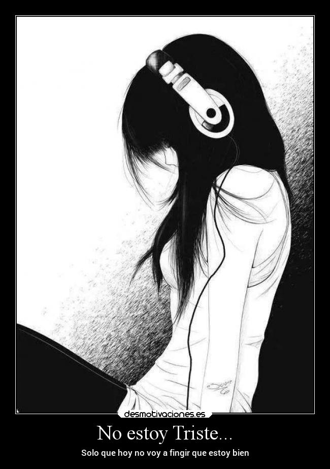 No estoy Triste... -