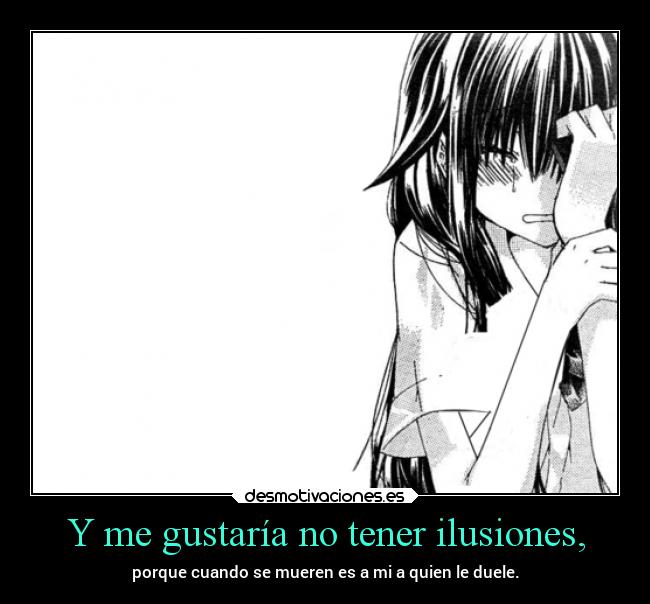 carteles tristeza desmotivaciones tristes ilusiones rotas desmotivaciones