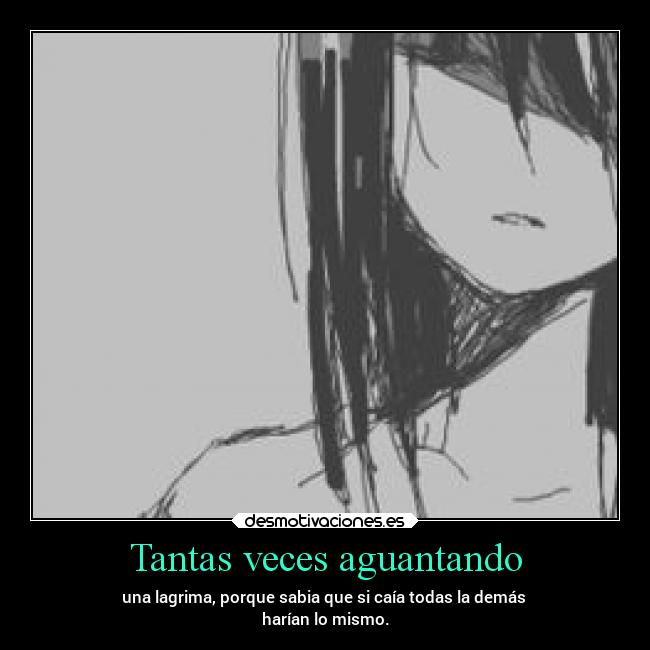 Tantas veces aguantando -