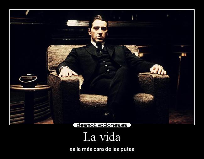 La vida -