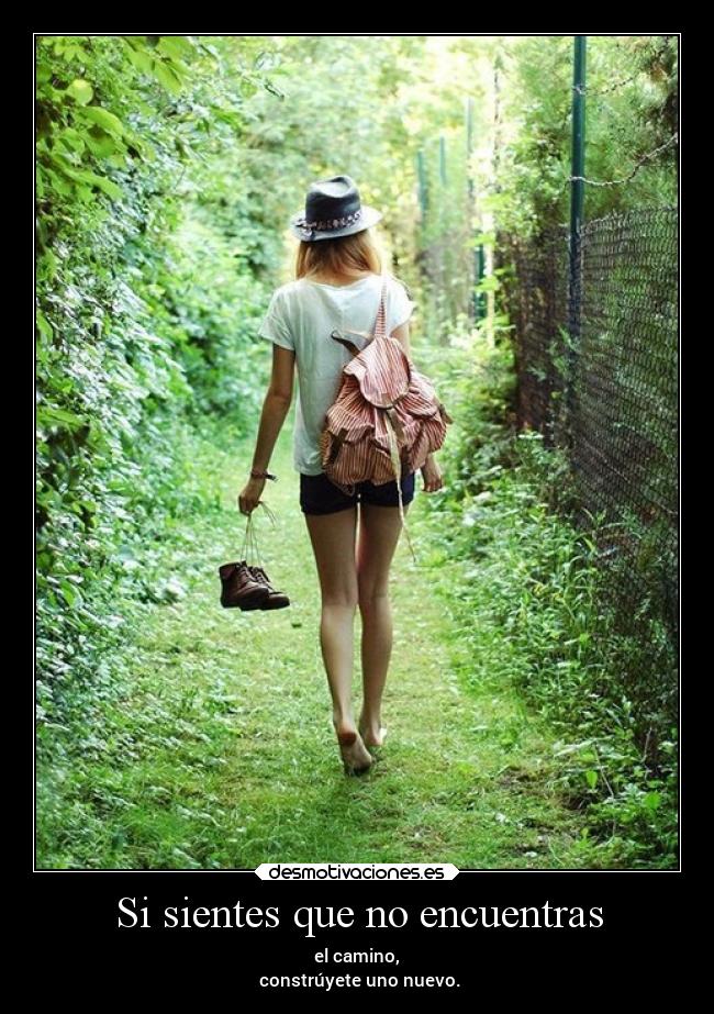 Si sientes que no encuentras -