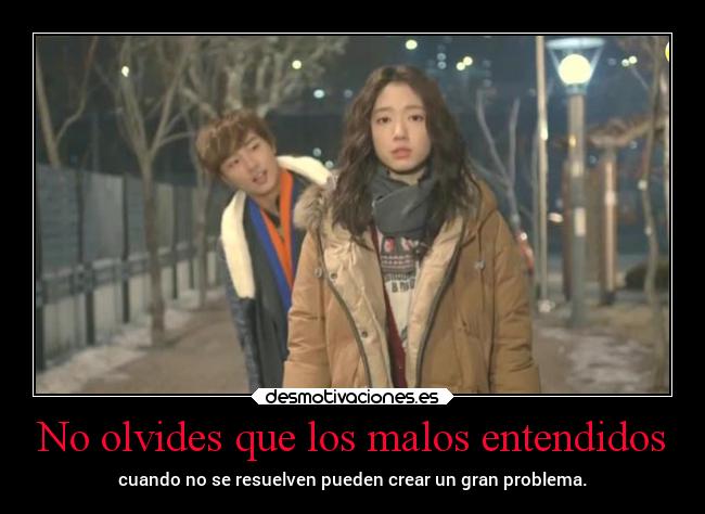 No olvides que los malos entendidos - 