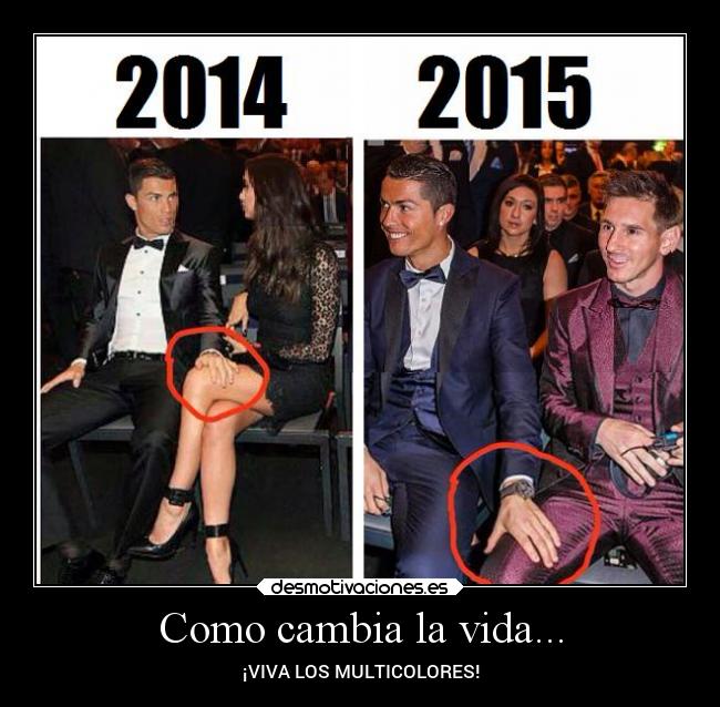 Como cambia la vida... - ¡VIVA LOS MULTICOLORES!