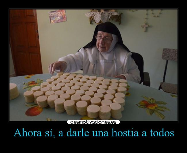 carteles vida desmofunny cartel hostia putazos clanebola betoasekas desmotivaciones