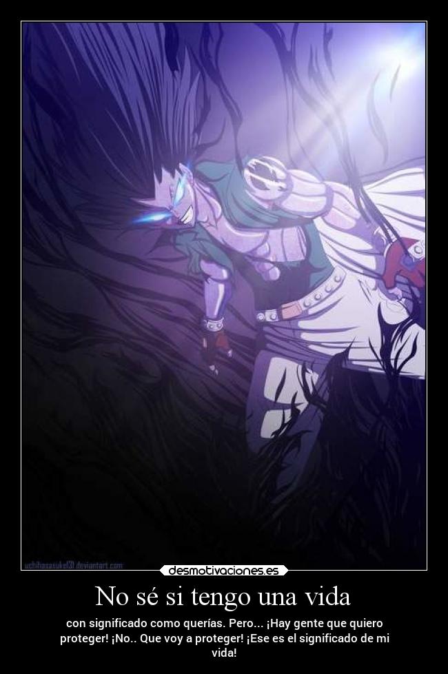 No sé si tengo una vida -