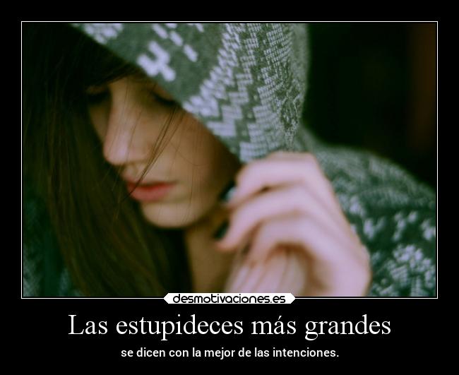 Las estupideces más grandes -