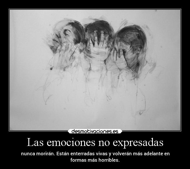 Las emociones no expresadas - 