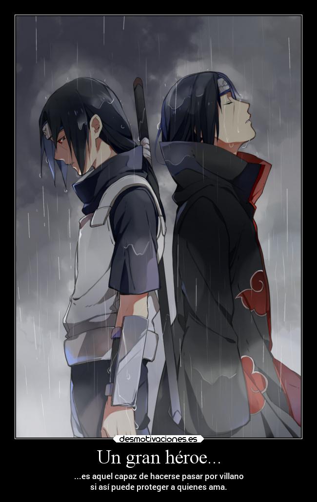 carteles vida felicidad enemigo anime narutoshippuden itachi desmotivaciones