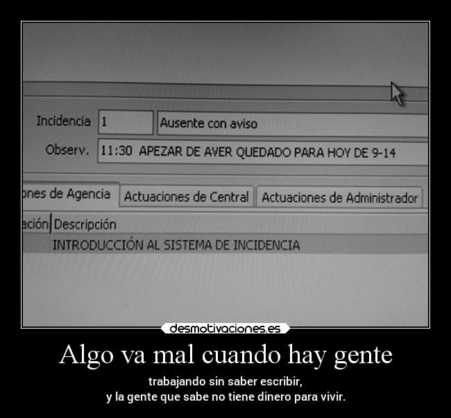 Algo va mal cuando hay gente -