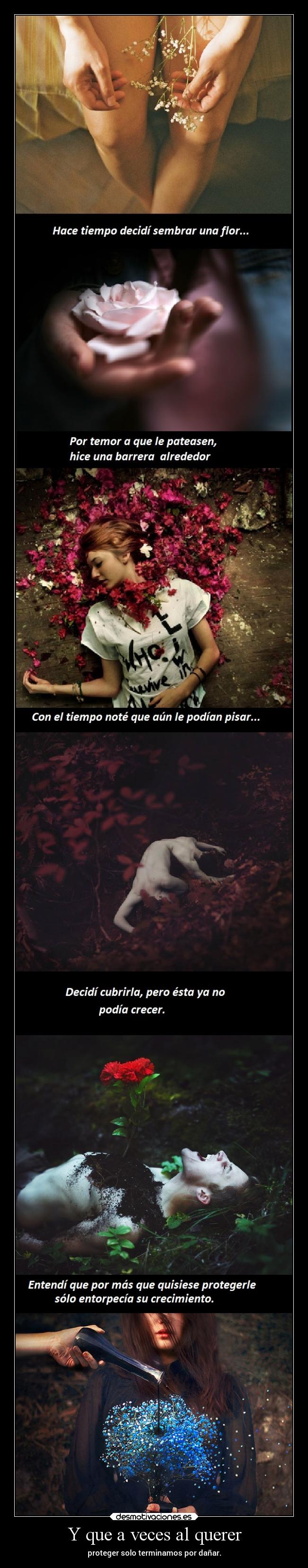 Y que a veces al querer - 