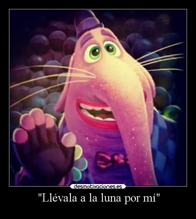 Llévala a la luna por mí -