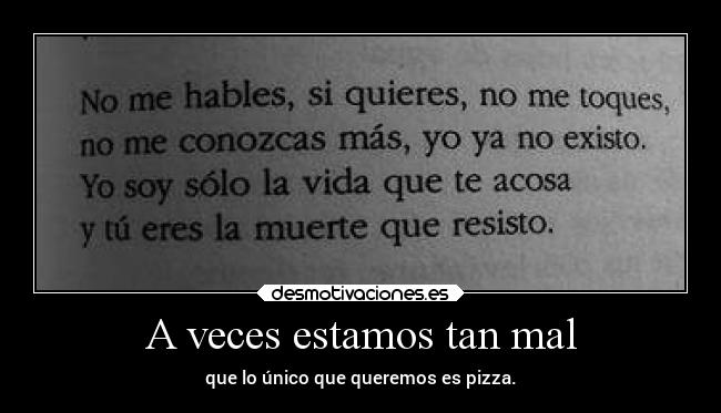 A veces estamos tan mal - 