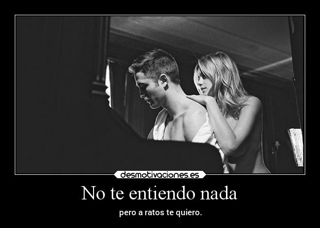 No te entiendo nada - 