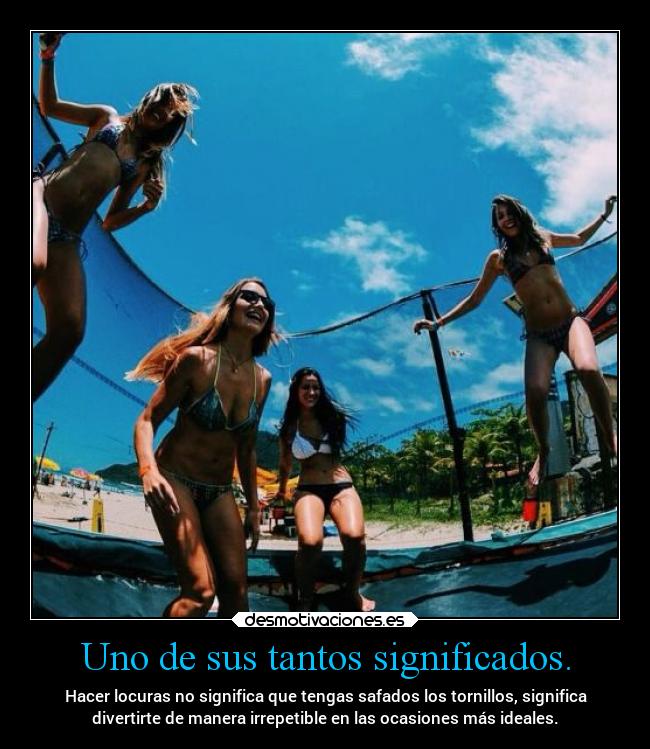 Uno de sus tantos significados. -