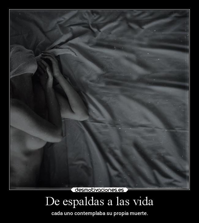 De espaldas a las vida -