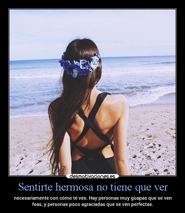 Sentirte hermosa no tiene que ver -