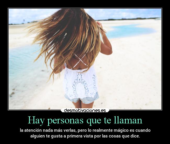 Hay personas que te llaman -