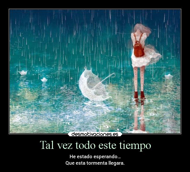 Tal vez todo este tiempo - 