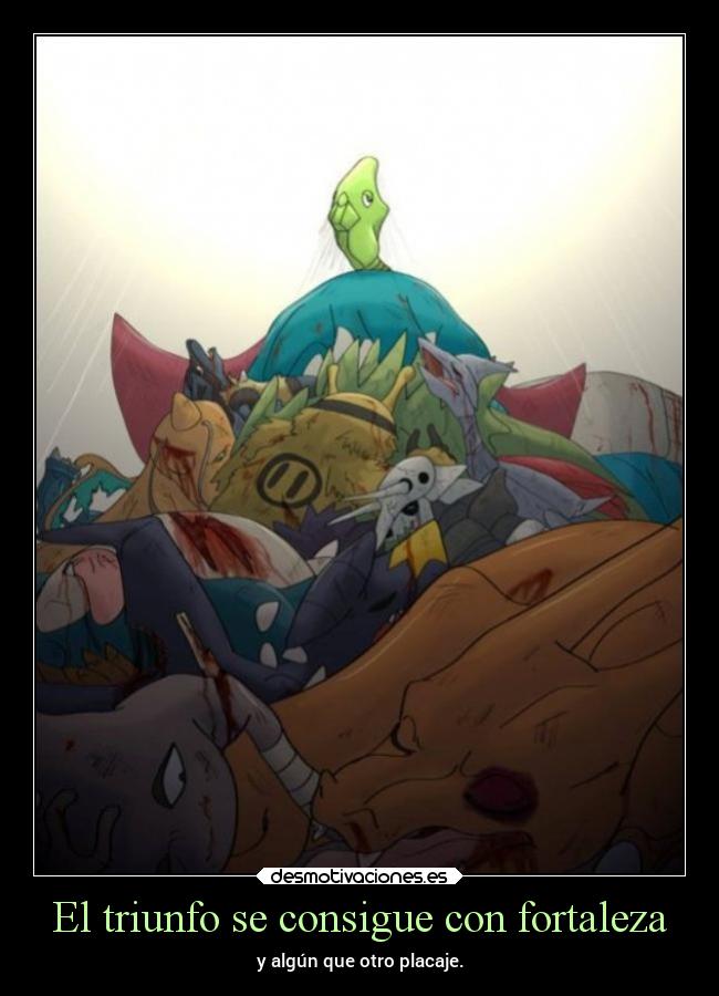 El triunfo se consigue con fortaleza -
