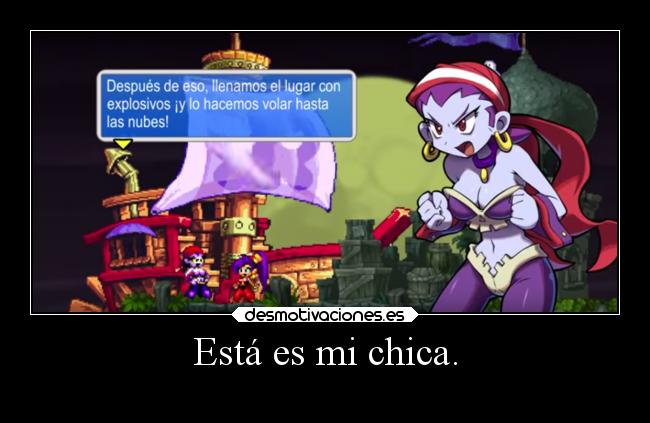 Está es mi chica. -