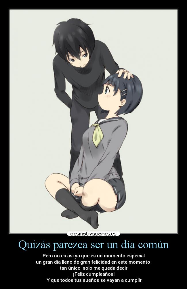 Quizás parezca ser un día común -