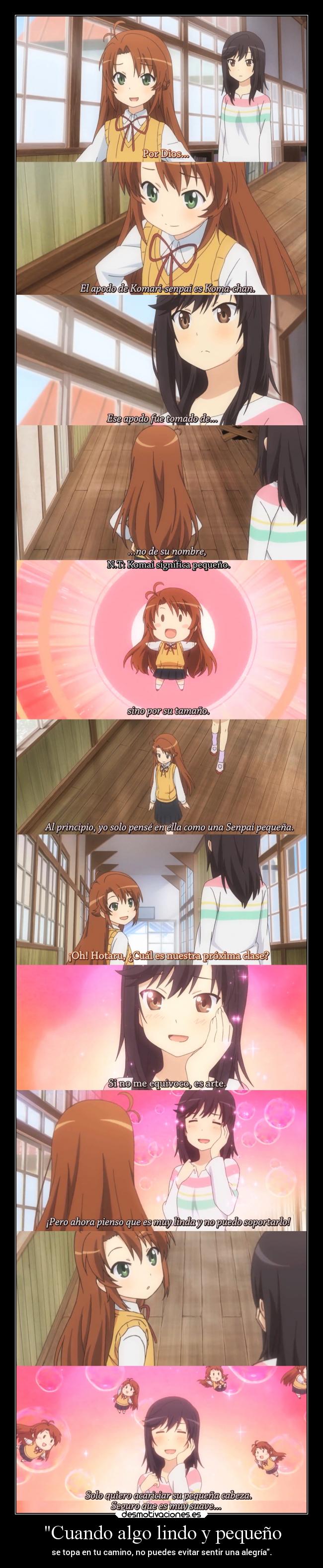 Cuando algo lindo y pequeño - 