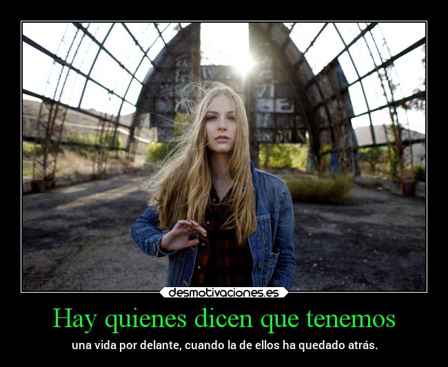 Hay quienes dicen que tenemos -