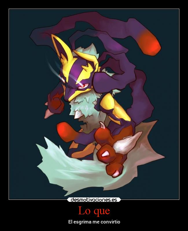 Lo que - El esgrima me convirtio