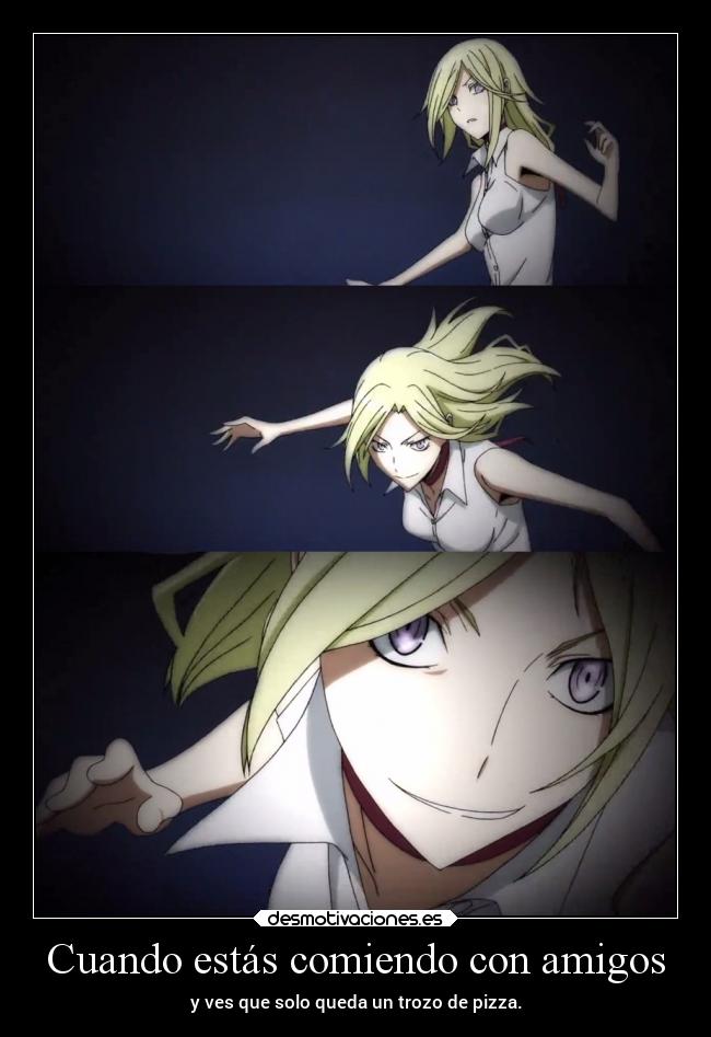 carteles amigos anime humor comida amigos amistad raptorhunters harukaze manga erosekai durarara drrr varona pizza desmotivaciones