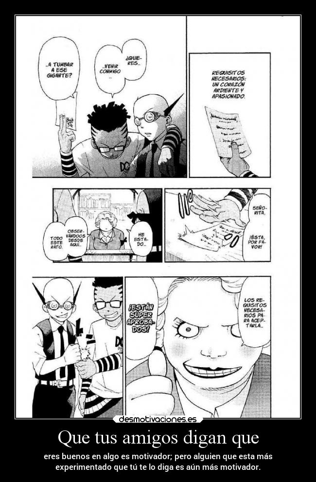Que tus amigos digan que -