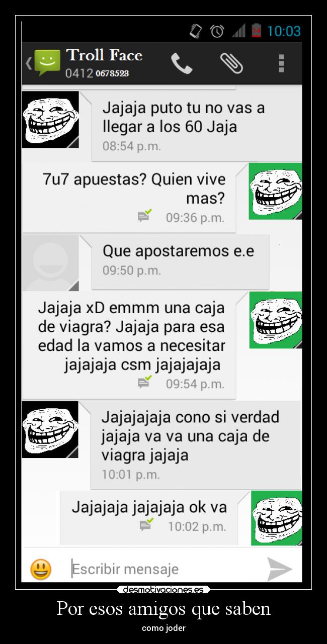 Por esos amigos que saben -