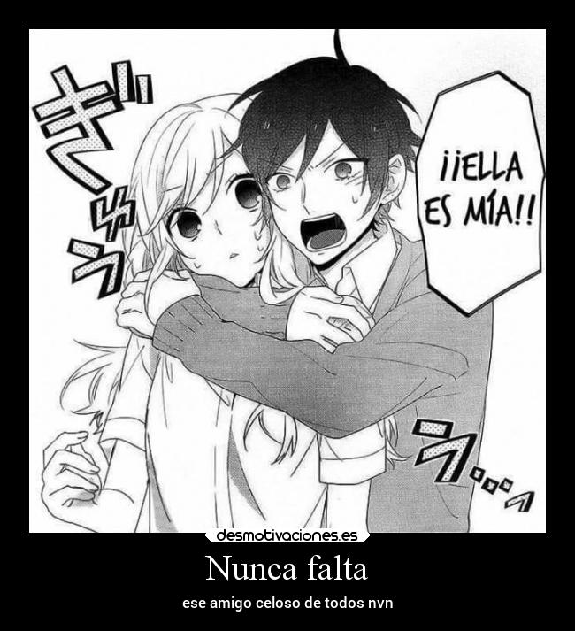 Nunca falta - ese amigo celoso de todos nvn