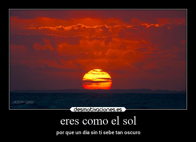 eres como el sol - 