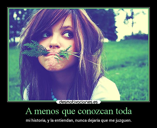 carteles amistad confianza amigos madurar vida historia krawen juzgar carino desmotivaciones