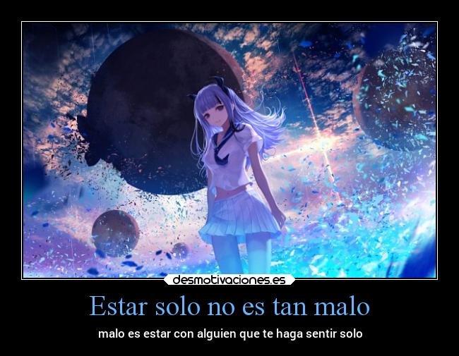 Estar solo no es tan malo -
