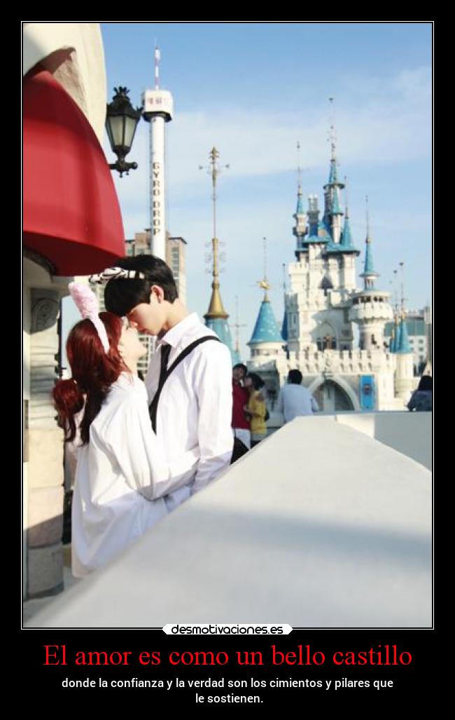 El amor es como un bello castillo -