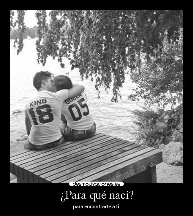 ¿Para qué nací? -