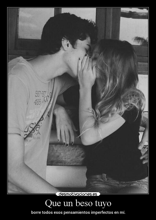 Que un beso tuyo -