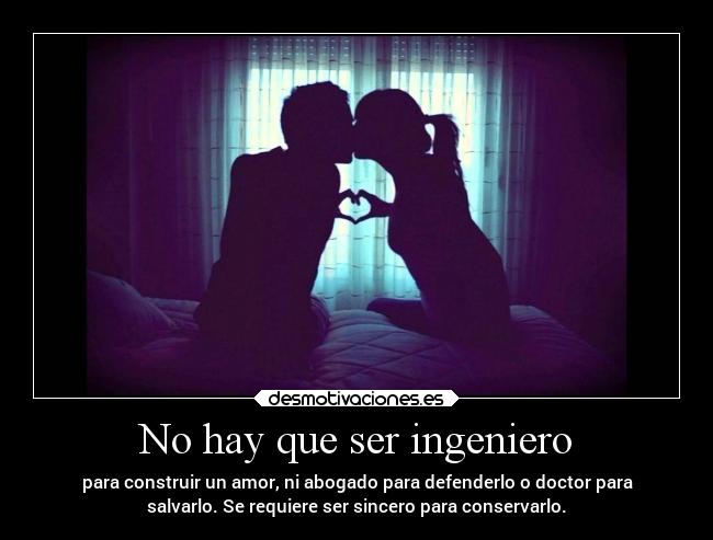 No hay que ser ingeniero - 