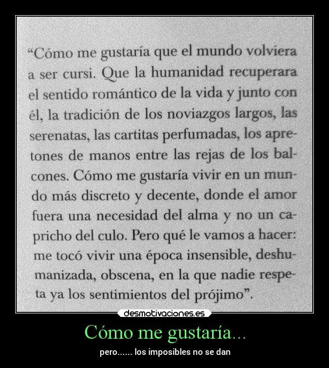 Cómo me gustaría... -