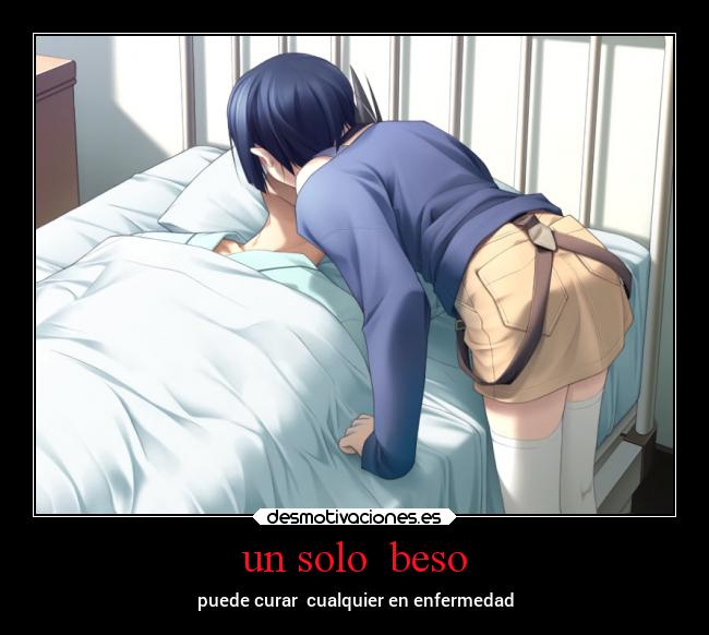 un solo  beso - puede curar  cualquier en enfermedad